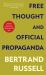 Free Thought and Official Propaganda (Warbler Classics Annotated Edition)