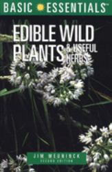 Edible Wild Plants and Useful Herbs