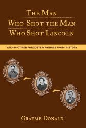 Man Who Shot the Man Who Shot Lincoln