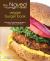 The Naked Kitchen Veggie Burger Book : Delicious Plant-Based Burgers, Fries, Sides, and More