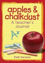 Apples and Chalkdust : A Teacher's Journal