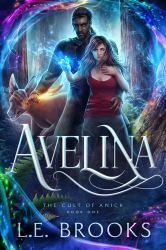 Avelina : The Cult of Anick: Book One