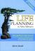 Life Planning in New Mexico : Your Guide to State Law on Powers of Attorney, Right to Die, Nursing Home Benefits, Wills, Trusts, Probate