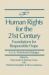 Human Rights for the 21st Century: Foundation for Responsible Hope : Foundation for Responsible Hope