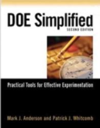 DOE Simplified : Practical Tools for Effective Experimentation