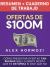 Ofertas de $100M Resumen y Cuaderno de Trabajo : Cómo Presentar Ofertas Tan Buenas Que la Gente Sienta Que Es Estúpida Si Dice Que No