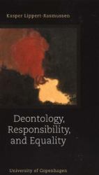 Deontology, Responsibility, and Equality