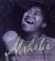 Mahalia : A Life in Gospel Music