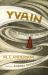 Yvain: the Knight of the Lion : A Graphic Novel