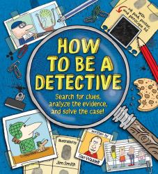 How to Be a Detective