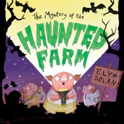 The Mystery of the Haunted Farm