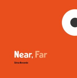 Near, Far : A Minibombo Book