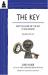 The Key : And the Name of the Key Is Willingness