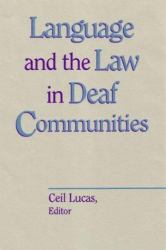 Language and the Law in Deaf Communities