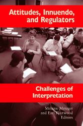 Attitudes, Innuendo, and Regulators : Challenges of Interpretation