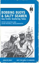 Bobbing Buoys and Salty Seamen : Gay Erotic Seafaring Tales