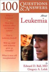 100 Questions and Answers about Leukemia