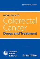 Colorectal Cancer : Drugs and Treatment