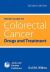 Colorectal Cancer : Drugs and Treatment