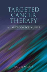 Targeted Cancer Therapy: a Handbook for Nurses