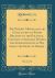 The Patriot Miscellany, or a Collection of Essays Relative to the Political Contests in Ireland, During the Administration of His Grace the Duke of Dorset, Vol. 2 of 2 (Classic Reprint)