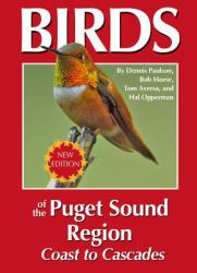 Birds of the Puget Sound Region - Coast to Cascades