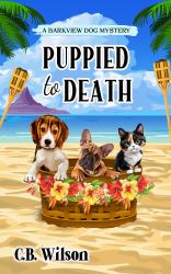 Puppied to Death : A Dog Lover's Mystery