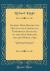 Address Read Before the Horton and Cornwallis Temperance Societies, on the 26th February and 3rd March 1846 : And Published at the Request of Their Respective Officers and Members (Classic Reprint)