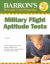 Barron's Military Flight Aptitude Tests