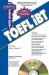 Barron's Pass Key to the TOEFL IBT : Test of English as a Foreign Language, Internet-Based Test