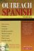 Outreach Spanish with Audio Compact Discs