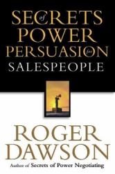 Secrets of Power Persuasion for Salespeople