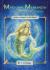 Magickal Mermaids and Water Creatures : Invoke the Magick of the Waters