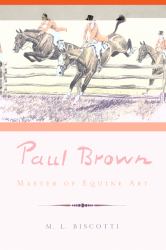 Paul Brown : Master of Equine Art