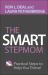 The Smart Stepmom : Practical Steps to Help You Thrive