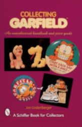 Collecting Garfield : An Unauthorized Handbook and Price Guide