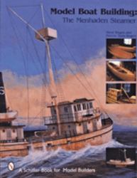 Model Boat Building : The Menhaden Steamer