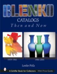 Blenko Catalogs Then and Now : 1959-1961, 1984-2001