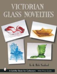 Victorian Glass Novelties