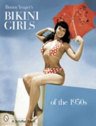 Bunny Yeager's Bikini Girls of The 1950s