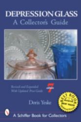 Depression Glass : A Collector's Guide