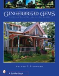 Gingerbread Gems : Victorian Architecture of Oak Bluffs