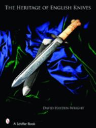 The Heritage of English Knives