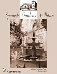 Spanish Gardens and Patios