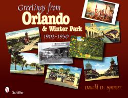 Greetings from Orlando and Winter Park, Florida : 1902-1950