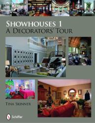 Showhouses 1 No. 1 : A Decorators' Tour