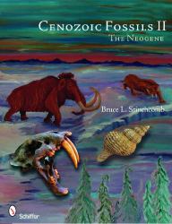 Cenozoic Fossils II : The Neogene