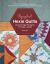 Recycled Hexie Quilts : Using Vintage Hexagons in Today's Quilts