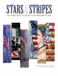 Stars and Stripes : The American Flag in Contemporary Art