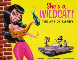 She's a Wildcat! : The Art of Candy